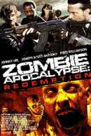 Zombie Apocalypse: Redemption Poster 5