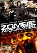 Zombie Apocalypse: Redemption Poster 6