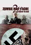 Zombie Massacre 2: Reich of the Dead Poster 6