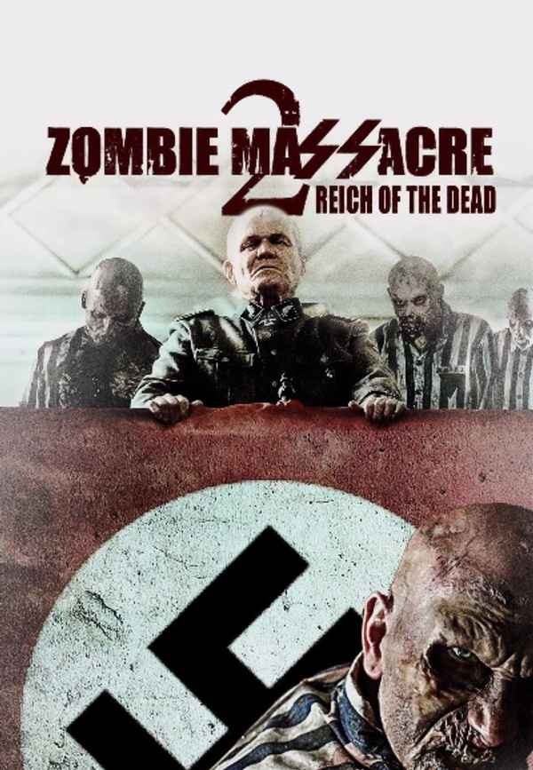 Zombie Massacre 2: Reich of the Dead Poster 6