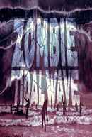 Zombie Tidal Wave Poster 2