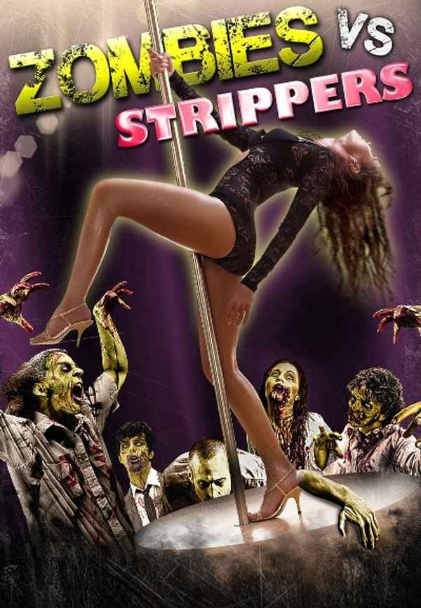 Zombies vs. Strippers Poster 4