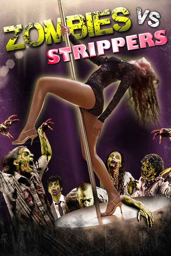 Zombies vs. Strippers Poster 1