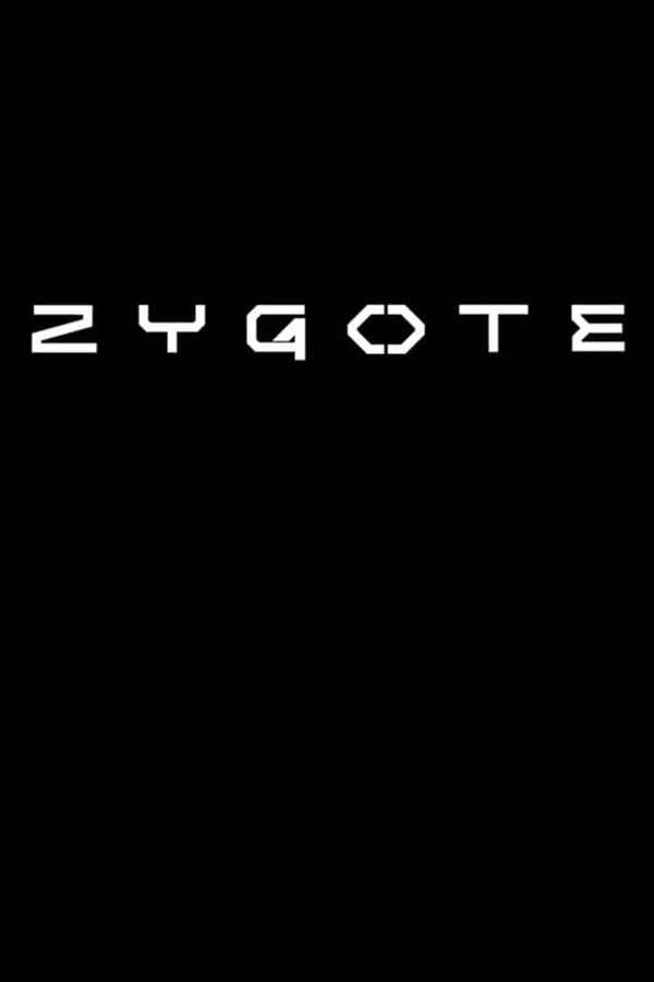 Zygote Poster 6