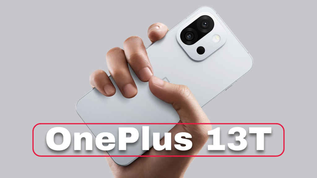 OnePlus 13T Launch Conformed-