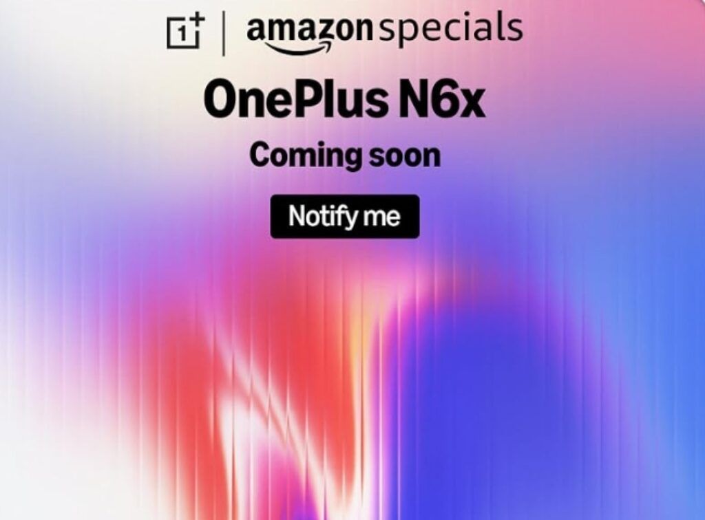 OnePlus N6x