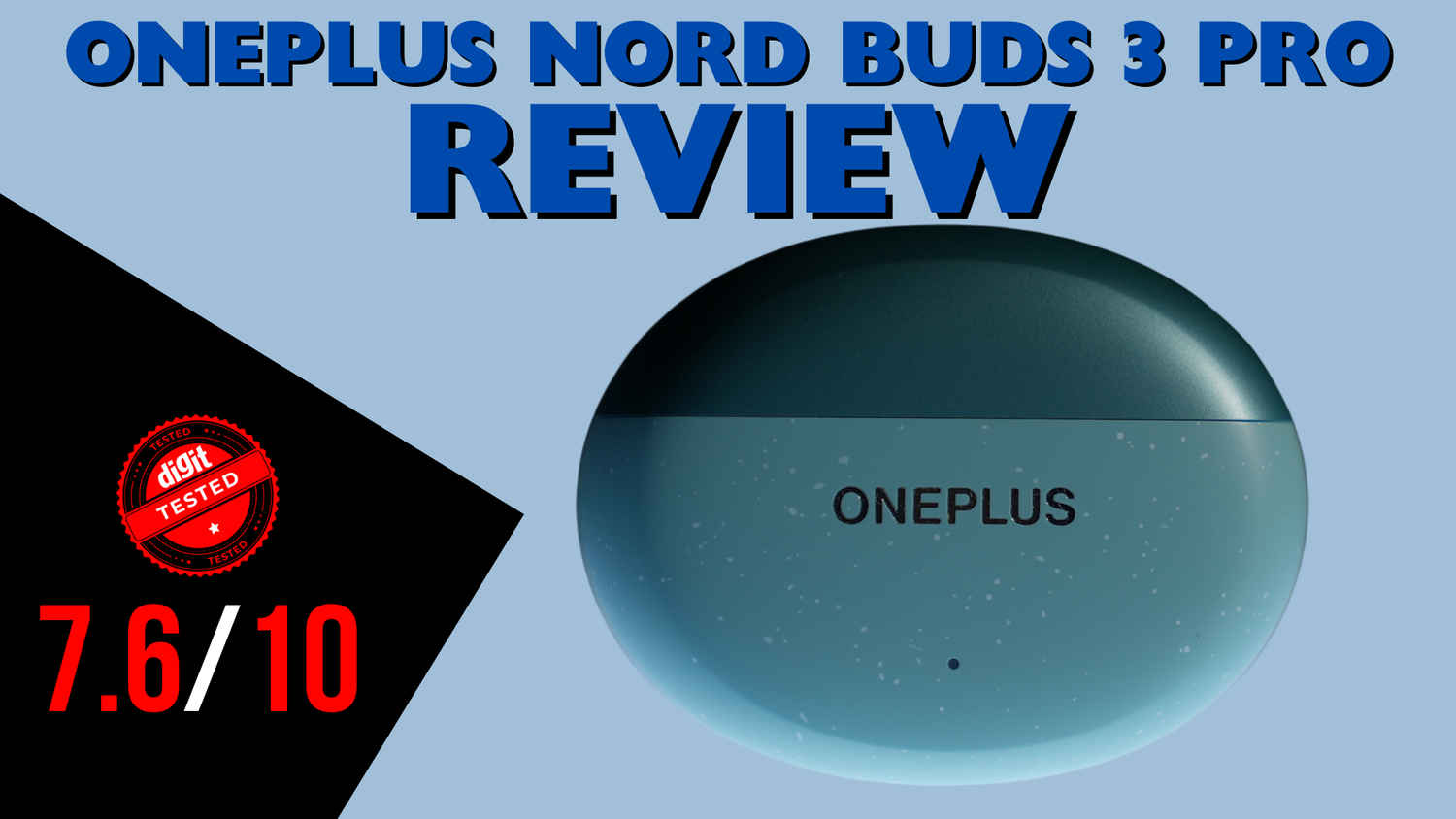 OnePlus Nord Buds 3 Pro Review: Bang for your buck with bangin’ bass