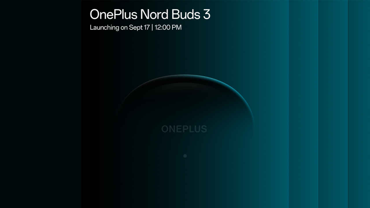 OnePlus Nord Buds 3 की इंडिया लॉन्च डेट कन्फर्म, जानिए क्या होगी कीमत