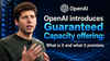 OpenAI introduces Guaranteed Capacity offering: What is it and what it promises