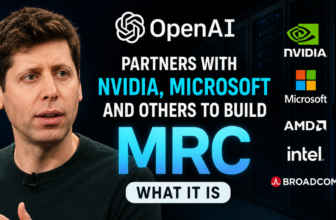 OpenAI partners with Nvidia, Microsoft and others to build MRC: What it is 