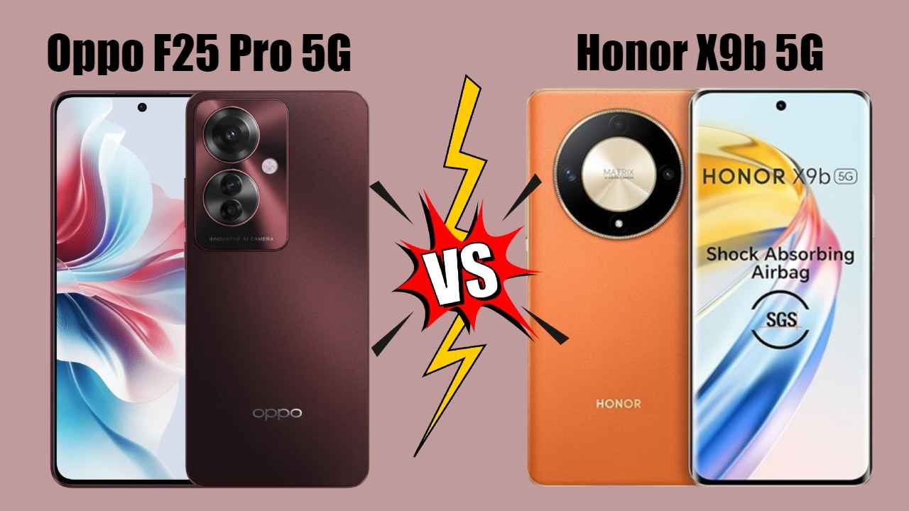 Oppo F25 Pro 5G Vs Honor X9b 5G: लेटेस्ट Oppo फोन Honor के ताबड़तोड़ फोन को दे रहा कड़ी टक्कर, देखें तुलना!