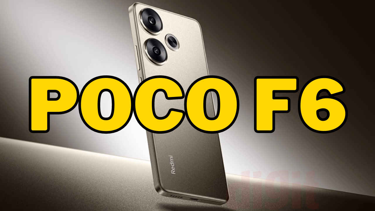 POCO F6 launch in India: ಪೊಕೋದ ಮುಂಬರಲಿರುವ POCO F6 ಸ್ಮಾರ್ಟ್ಫೋನ್ ಬಿಡುಗಡೆಗೆ ಡೇಟ್ ಫಿಕ್ಸ್!