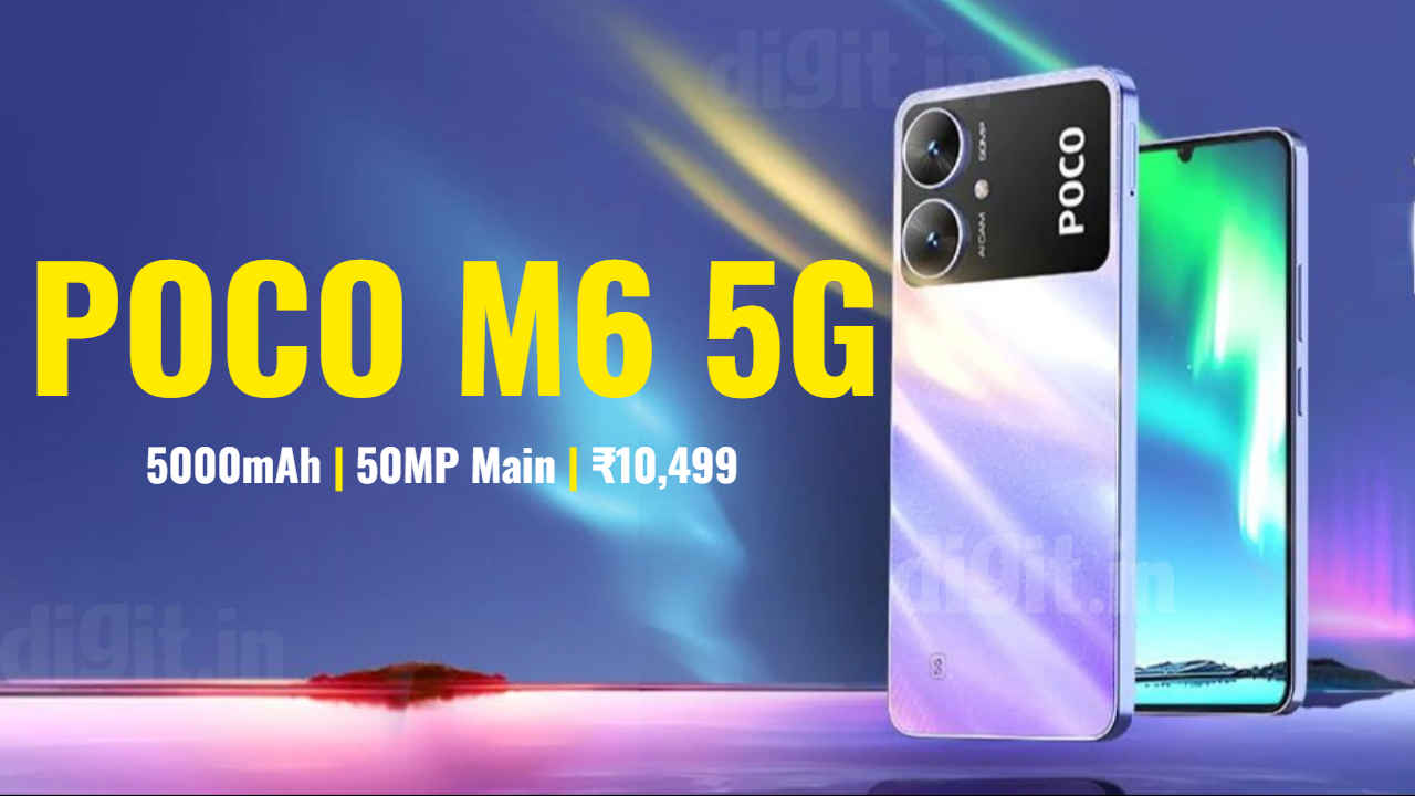 Poco M6 5G Launch: 10 हजार से कम में लॉन्च हुआ जबरदस्त 5G फोन, इन ग्राहकों को मिलेगा Special Offer!