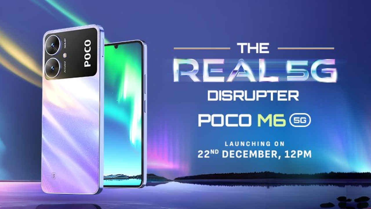 Poco M6 5G Launch: भारत में धमाकेदार एंट्री मारेगा 8GB RAM वाला सस्ता 5G फोन, इस दिन है लॉन्चिंग