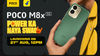 POCO M8x मे मिलेगी 7900mAh की बैटरी और 4 साल का एंड्रॉयड अपडेट, इंडिया लॉन्चिंग जल्द