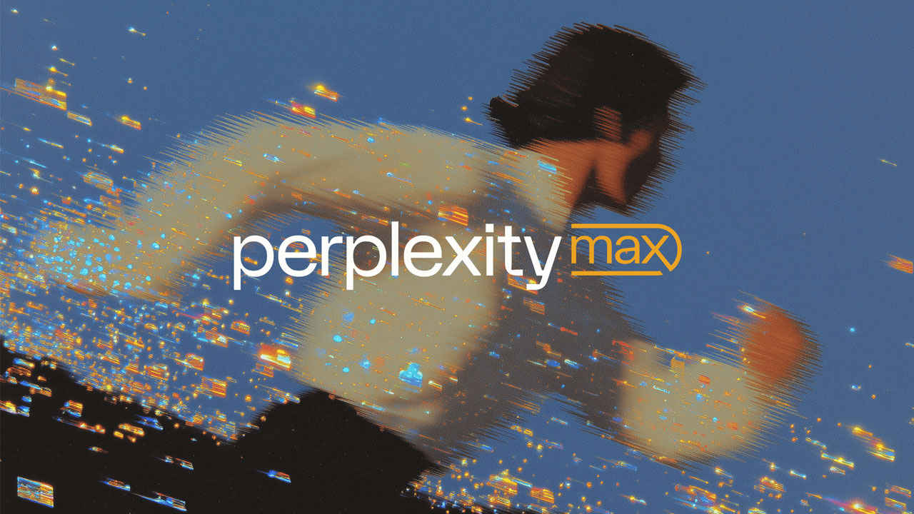 Perplexity Max subscription launches with unlimited Labs, early feature access, and top AI models