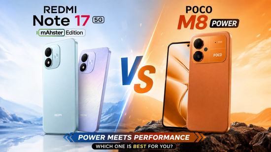 Redmi Note 17 5G নাকি Poco M8 Power: 30 হাজার টাকার কম দামে কার ডিসপ্লে, প্রসেসর, ক্যামেরা এবং ব্যাটারি সেরা