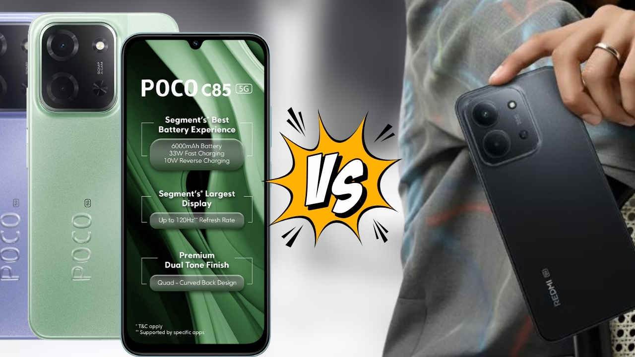 Poco C85 5G vs Redmi 15C 5G: दोनों में से कौन है ‘बजट किंग’? कीमत और फीचर्स में देखें असली फर्क