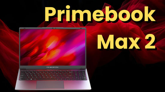 I used the Primebook 2 Max for a month: Here’s what it’s actually like