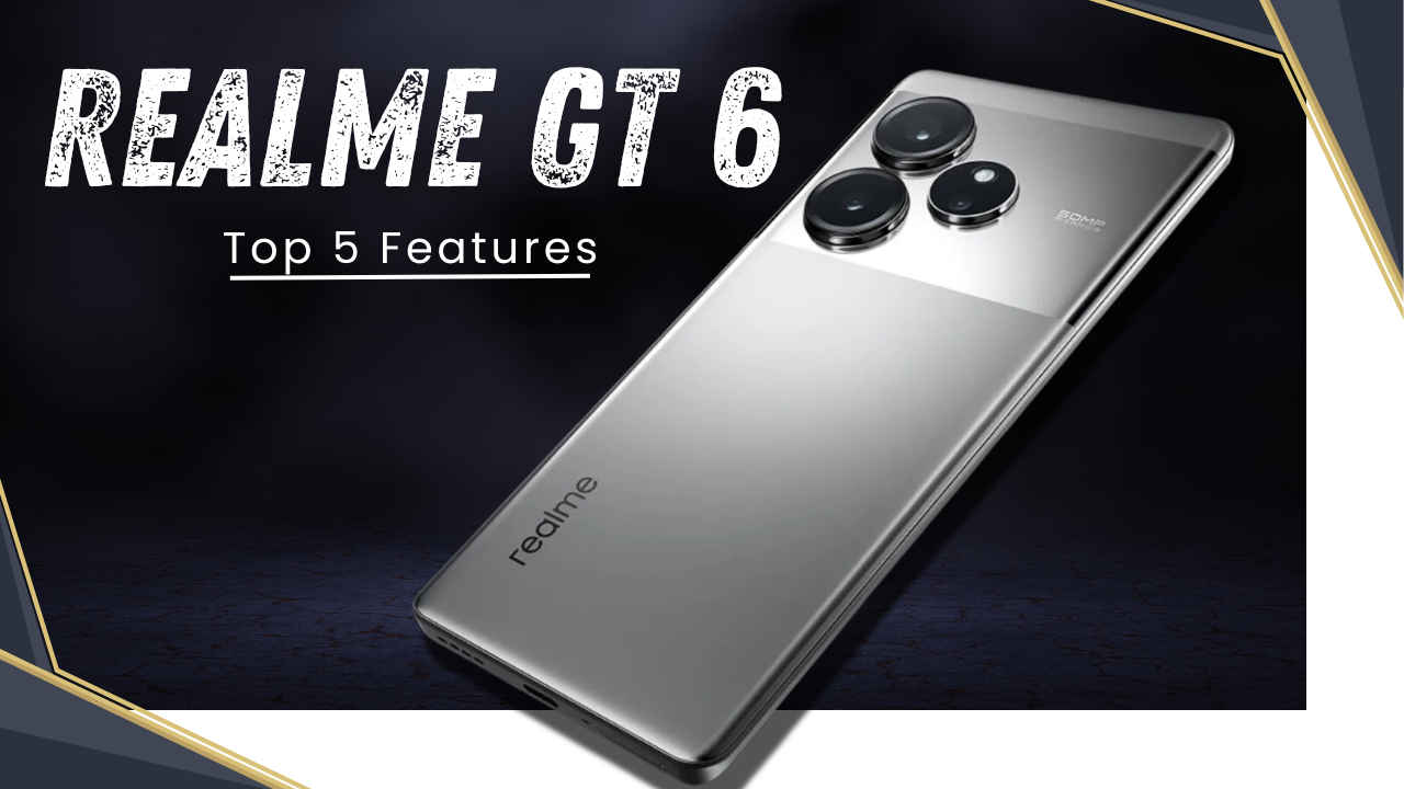 Realme GT 6 की पहली सेल आज, खरीदने से पहले चेक करें ये टॉप 5 फीचर