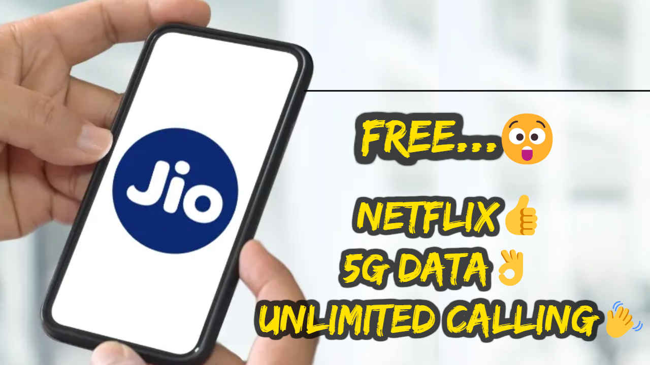 FREE ನೆಟ್‌ಫ್ಲಿಕ್ಸ್‌ನೊಂದಿಗೆ Unlimited ಕರೆ ಮತ್ತು 5G ಡೇಟಾ 84 ದಿನಗಳಿಗೆ ನೀಡುವ Reliance Jio ಪ್ಲಾನ್!