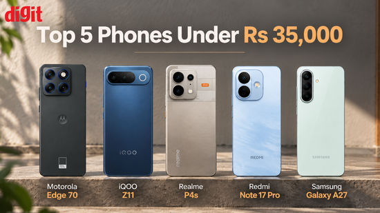 5 Best phones under Rs 35,000 in 2026: Which should you buy?