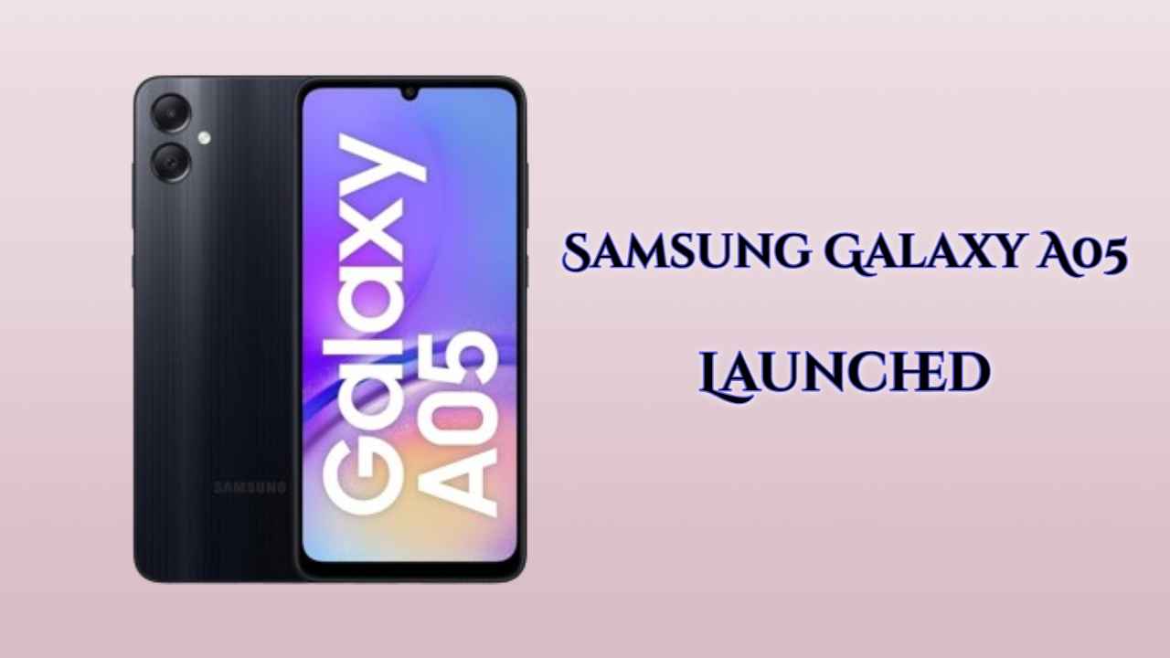 10,000 টাকার কম দামে Samsung Galaxy A05 ভারতে লঞ্চ, 50MP ক্যামেরা সহ 5000mAh ব্যাটারি