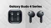 Samsung Galaxy Buds 4 Series: బెస్ట్ ఫిట్ అండ్ Hi-Fi సౌండ్ తో రిలీజ్ అయ్యింది.!