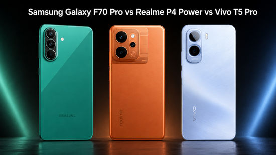 Samsung Galaxy F70 Pro vs Realme P4 Power vs Vivo T5 Pro: बैटरी, स्पेक्स, कीमत और अन्य की तुलना