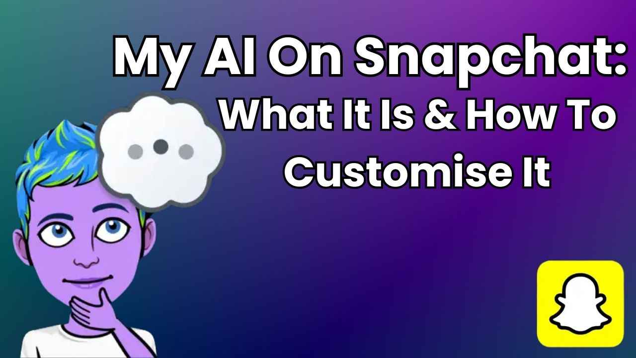 My AI on Snapchat: What it is & how to customise it