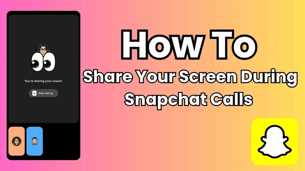 How to share your screen during Snapchat calls: Easy guide