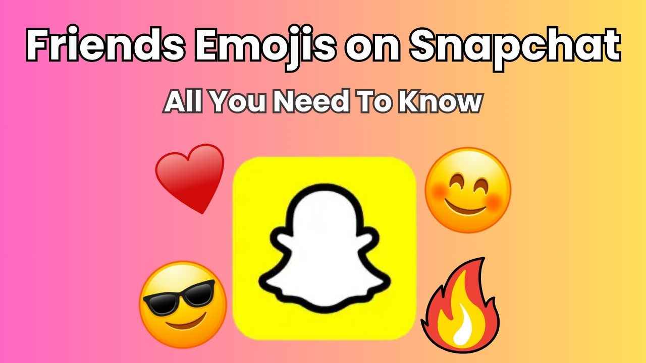 Decoding Snapchat Friend Emojis: Understanding their meanings & how to customise them