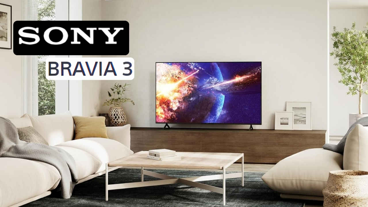 Sony Bravia 3 సిరీస్ స్మార్ట్ టీవీ లను భారీ ఫీచర్స్ తో లాంచ్ చేసిన సోనీ.!