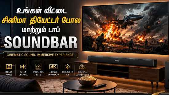 உங்கள் வீட்டை சினிமா தியேட்டர் போல மாற்றும் டாப் Soundbar பக்கவான வைப் தரும்