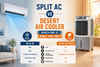 Split AC vs Desert Air Cooler: From price to cooling performance, every key factor compared
