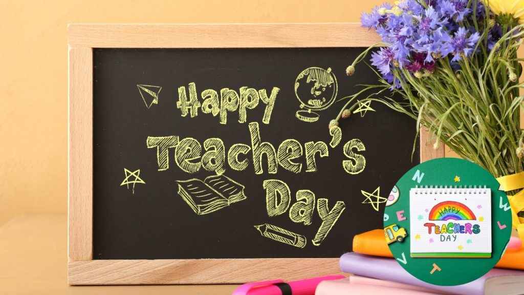 Teachers Day 2024 wishes and images and status download know here