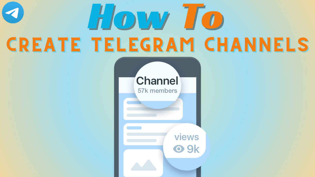 Creating a Telegram Channel: A complete guide