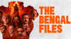 The Bengal Files: Here’s when and where you can watch, the plot, the star cast and all other details