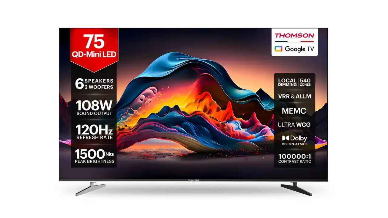Thomson লঞ্চ করল নতুন বাজেট ফ্রেন্ডলি QD Mini LED TV, রয়েছে 108W এর সাউন্ড এবং 6টি স্পিকার