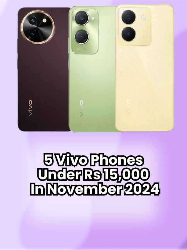 Top 5 Vivo phones under Rs 15,000 in November 2024 (1)