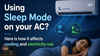 Using Sleep Mode on your AC? Here is how it affects cooling and electricity use