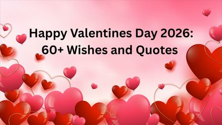 Valentines Day 2026 wishes and quotes: 60+ beautiful messages to share ...