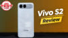 Vivo S2 review: A stylish comeback with a massive battery 