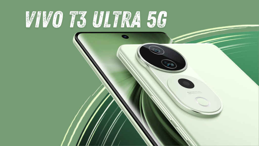 Vivo T3 Ultra 5G with 50MP Selfi camera launch date confirmed in India