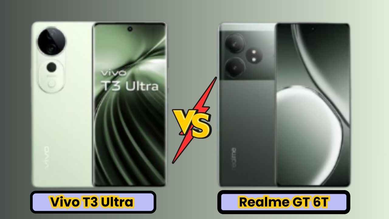 Vivo T3 Ultra vs Realme GT 6T:35ஆயிரம் பட்ஜெட்டில் வரும் இந்த போனில் எது பெஸ்ட்?