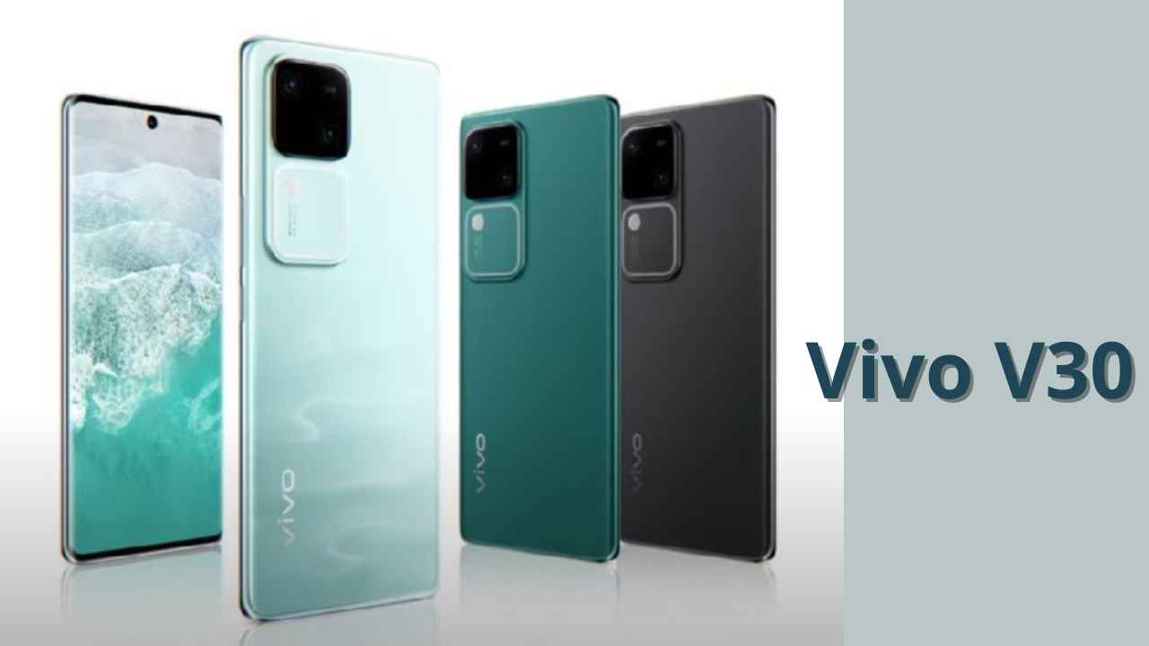 Vivo V30 5G Launched: 12GB RAM এবং শক্তিশালী প্রসেসর সহ প্রিমিয়াম ফোন ভারতে লঞ্চ, জানুন দাম এবং ফিচার