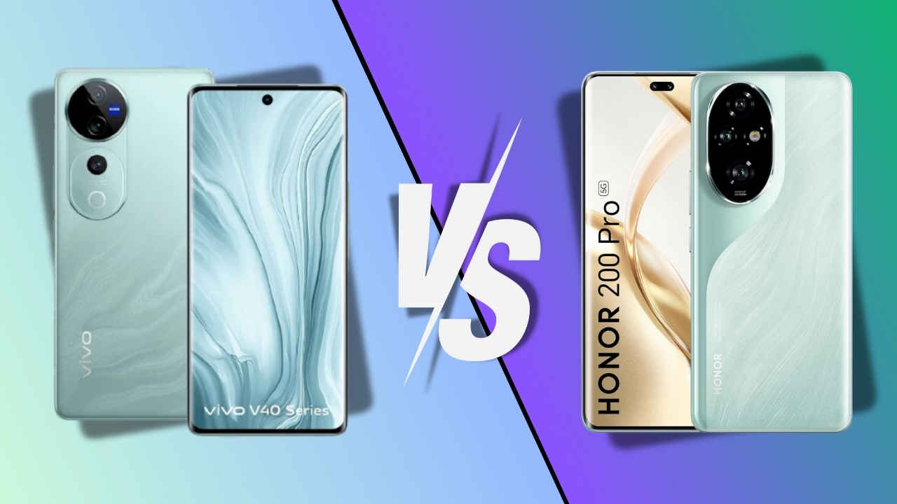 Vivo V40 Pro VS Honor 200 Pro: डिस्प्ले-डिजाइन, कैमरा, बैटरी, परफॉरमेंस और प्राइस के आधार पर कौन सा फोन बेस्ट