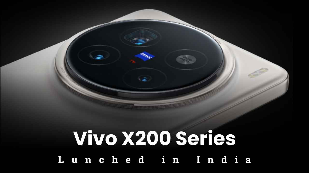 200MP ಕ್ಯಾಮೆರಾವುಳ್ಳ Vivo X200 Series ಭಾರತದಲ್ಲಿ ಬಿಡುಗಡೆ! ಬೆಲೆ ಮತ್ತು ಟಾಪ್ ಹೈಲೈಟ್‌ಗಳೇನು?