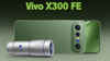 ಇಂದು Vivo X300 FE ಸ್ಮಾರ್ಟ್‌ಫೋನ್‌ ಬಿಡುಗಡೆ! ಜಬರ್ದಸ್ತ್‌ ಫೀಚರ್ಸ್‌