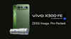 Vivo X300 FE: లాంచ్ కంటే ముందే వివో అప్ కమింగ్ ఫోన్ టాప్ ఫీచర్లు తెలుసుకోండి.!